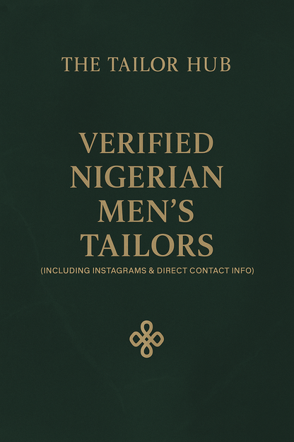 40 NIGERIAN MEN'S Vendor & Tailor Directory & Contact info (2025 Edition)🇳🇬